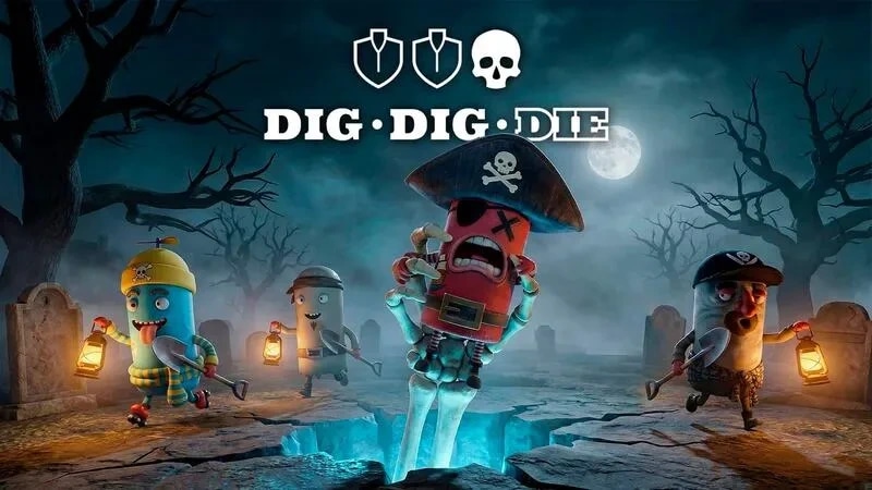 Dig, Dig, Die