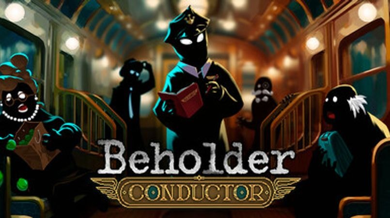 Beholder: Conductor — возвращение к истокам или новый виток серии?